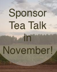 Sponsor Tea Talk in November!