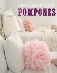 DECORAR CON POMPONES