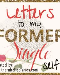 Letters to My Former Single Self: Week 2