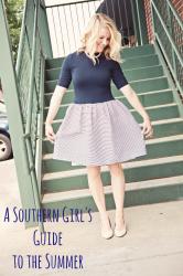 A Southern Girl's Guide to the Summer
