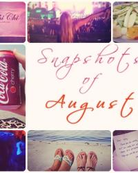 Snapshots of the month - August