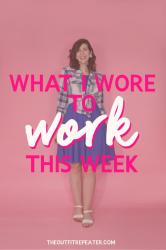 What I Wore To Work This Week | Easy Outfits