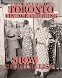 Toronto Vintage Clothing Show Shopping Wish List