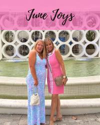 June Joys – Friday Favorites